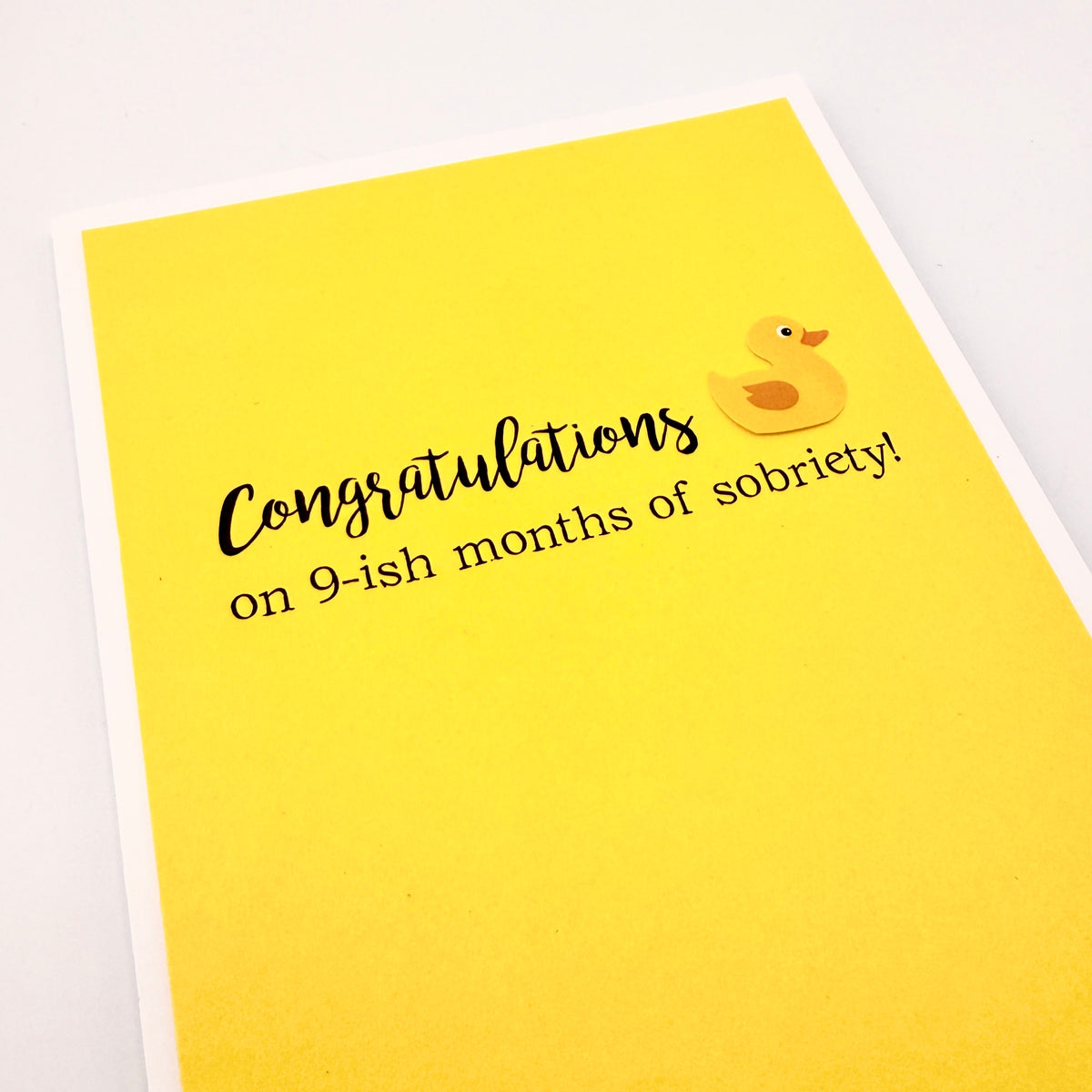 9ish Months of Sobriety card