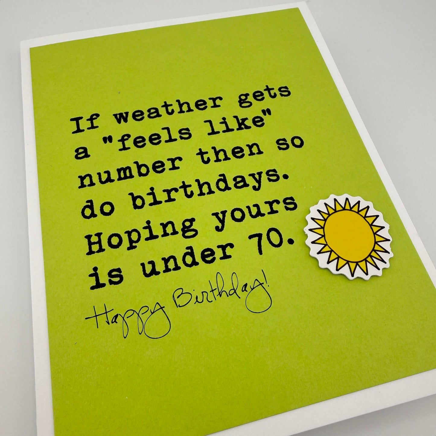 Weather Feels Like Number birthday card