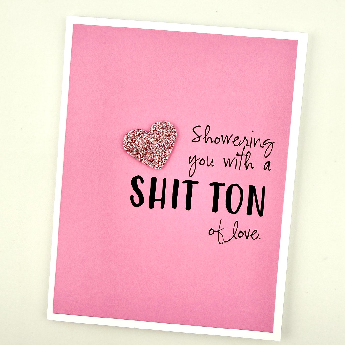 Shower Shit Ton of Love card