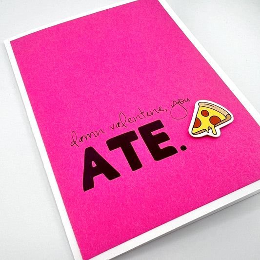 Valentine Ate card