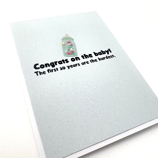 First 20 Years Are Hardest baby card