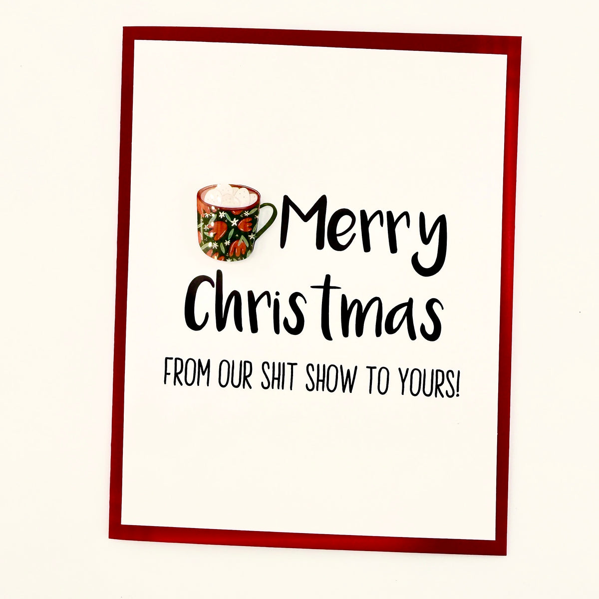 From Our Shit Show Christmas card