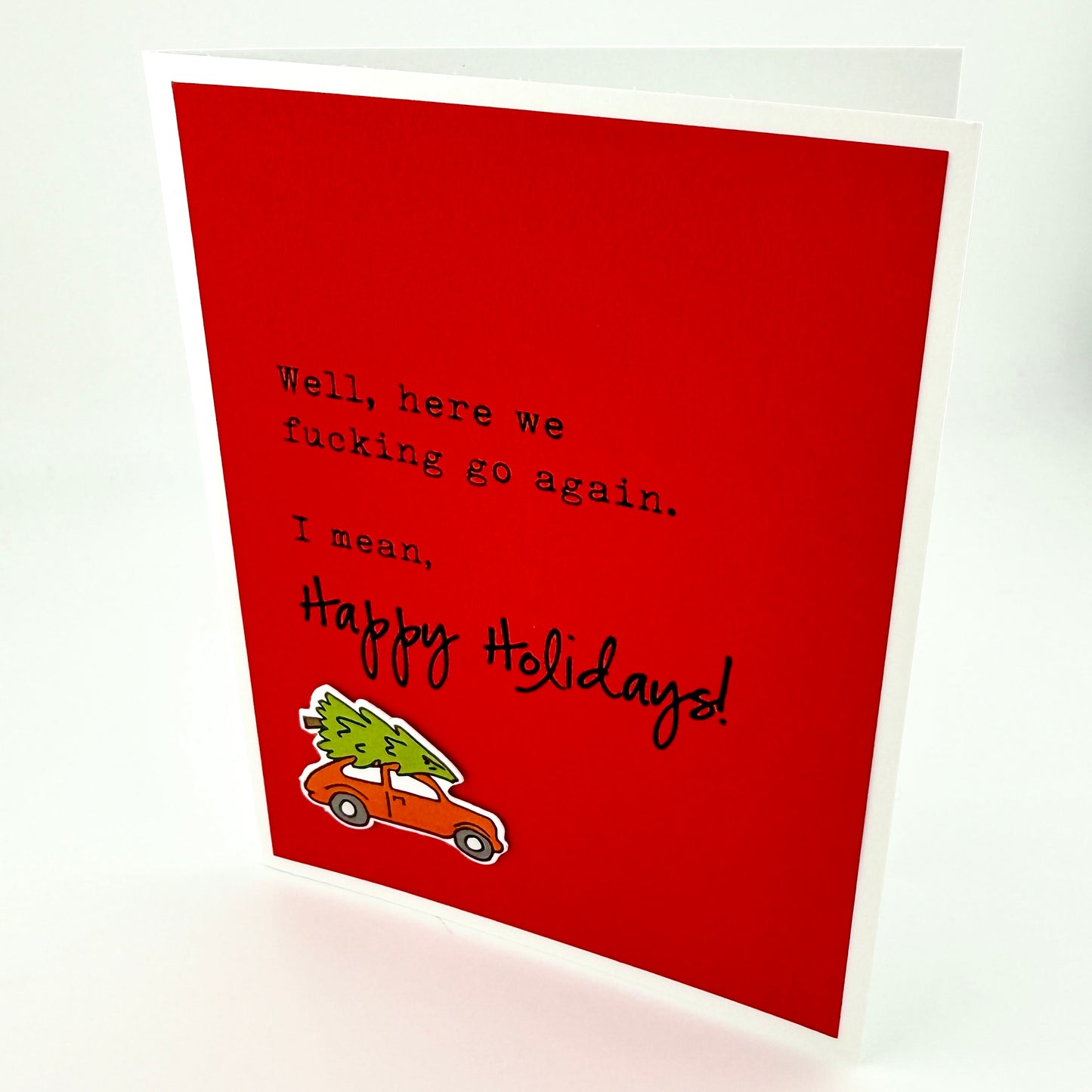 Here We Fucking Go Again Holiday card