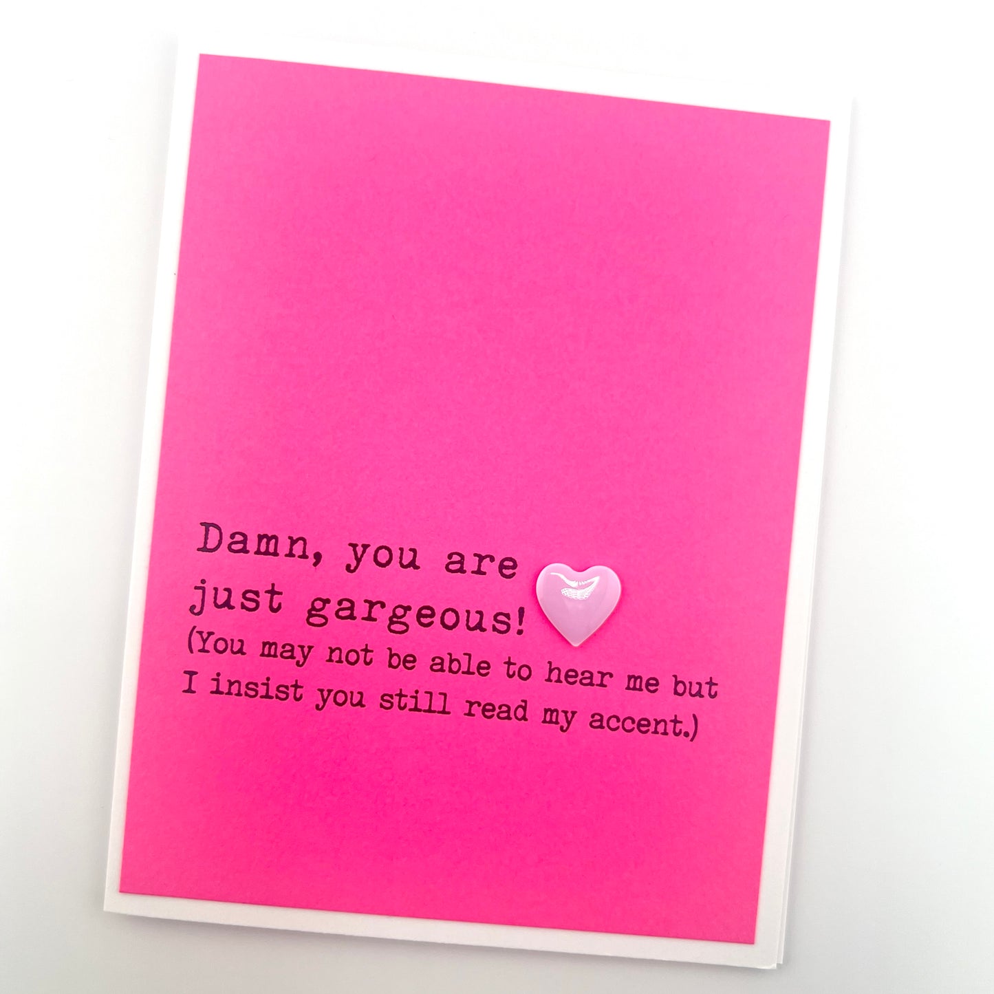 Just Gargeous Read My Accent card