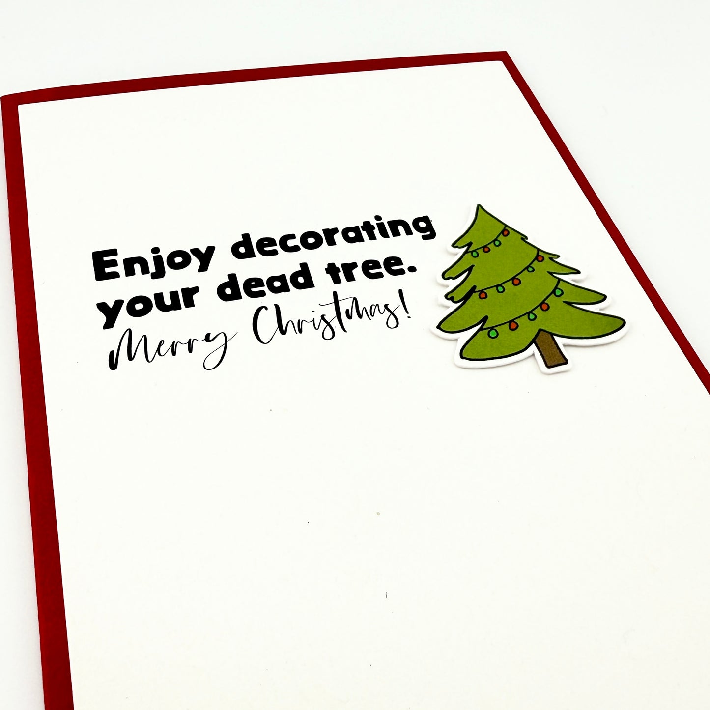 Decorating Dead Tree Christmas card