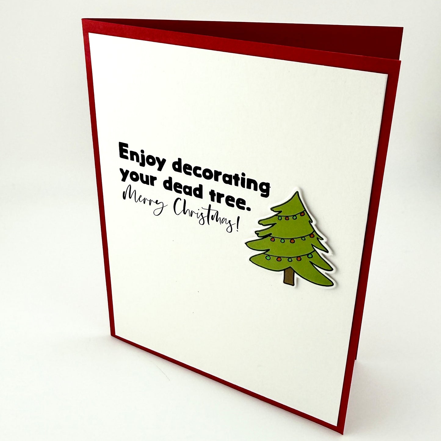 Decorating Dead Tree Christmas card