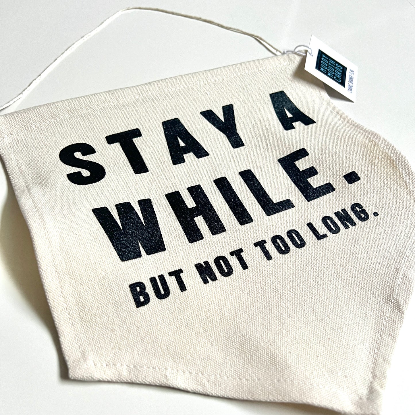 Stay a While canvas banner