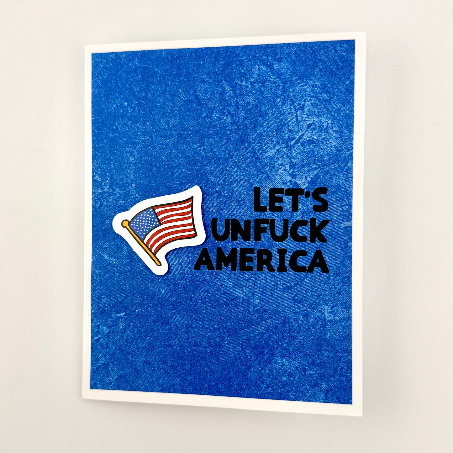 Let’s Unfuck America card