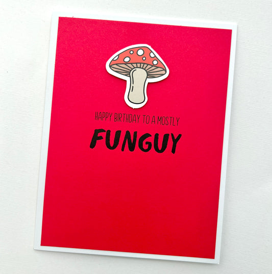 SALE Mostly Funguy mushroom card