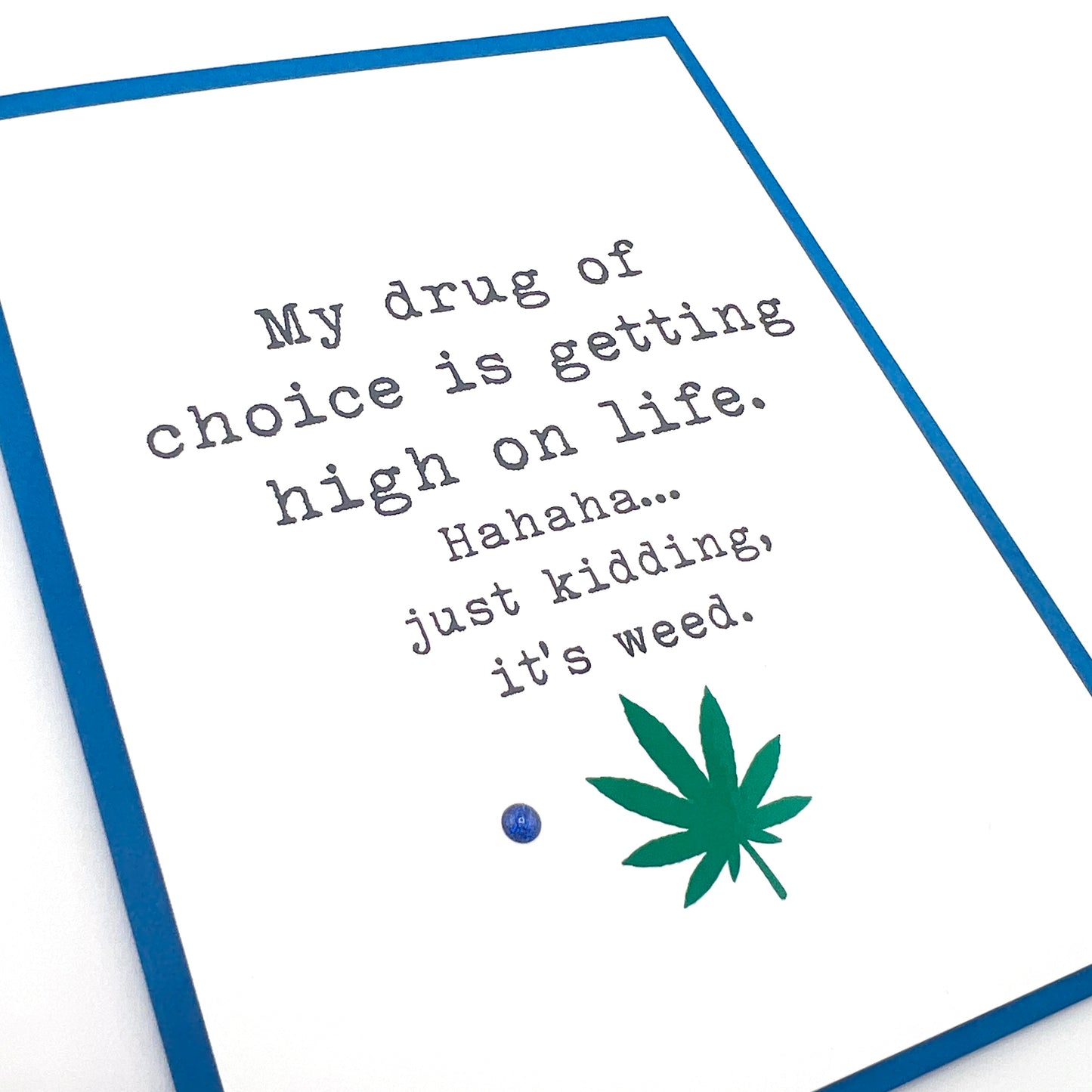 Drug of Choice High on Life card