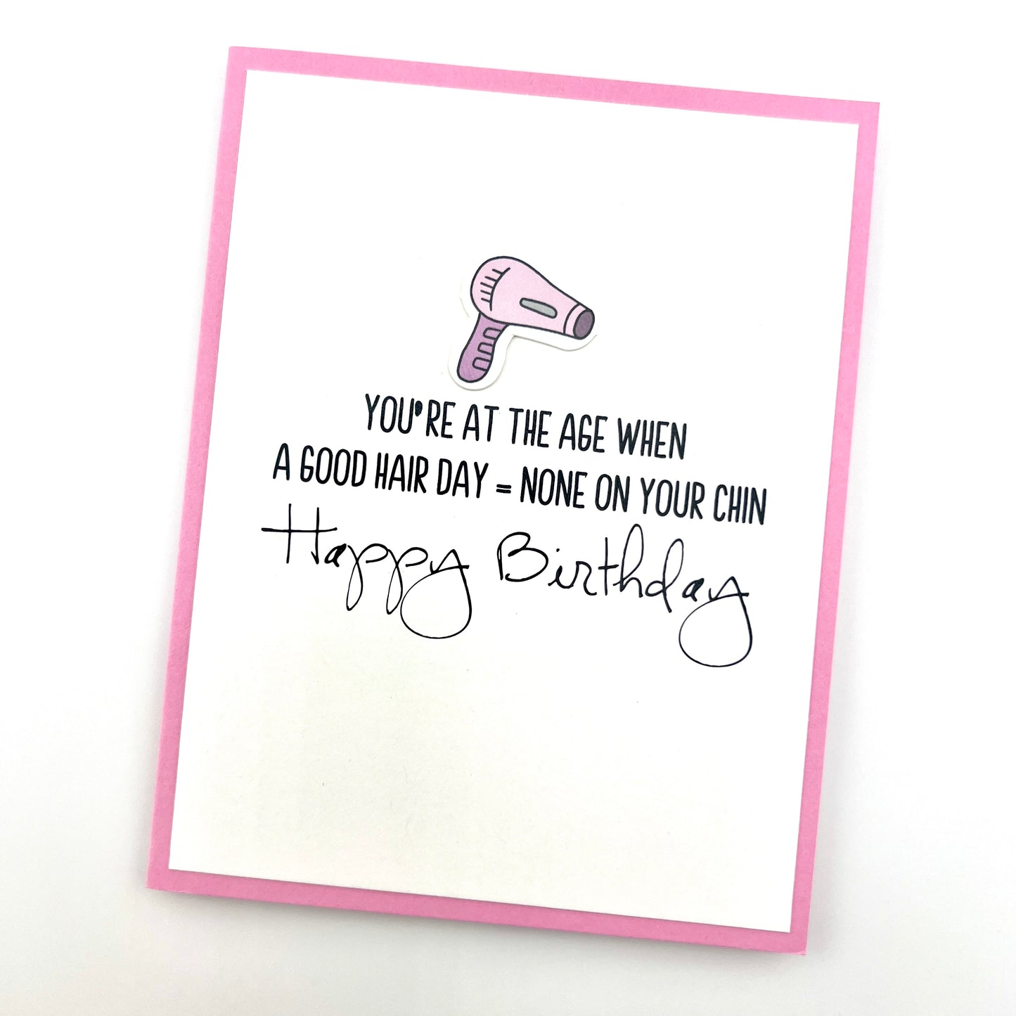 Good Hair Day Chin Hair birthday card