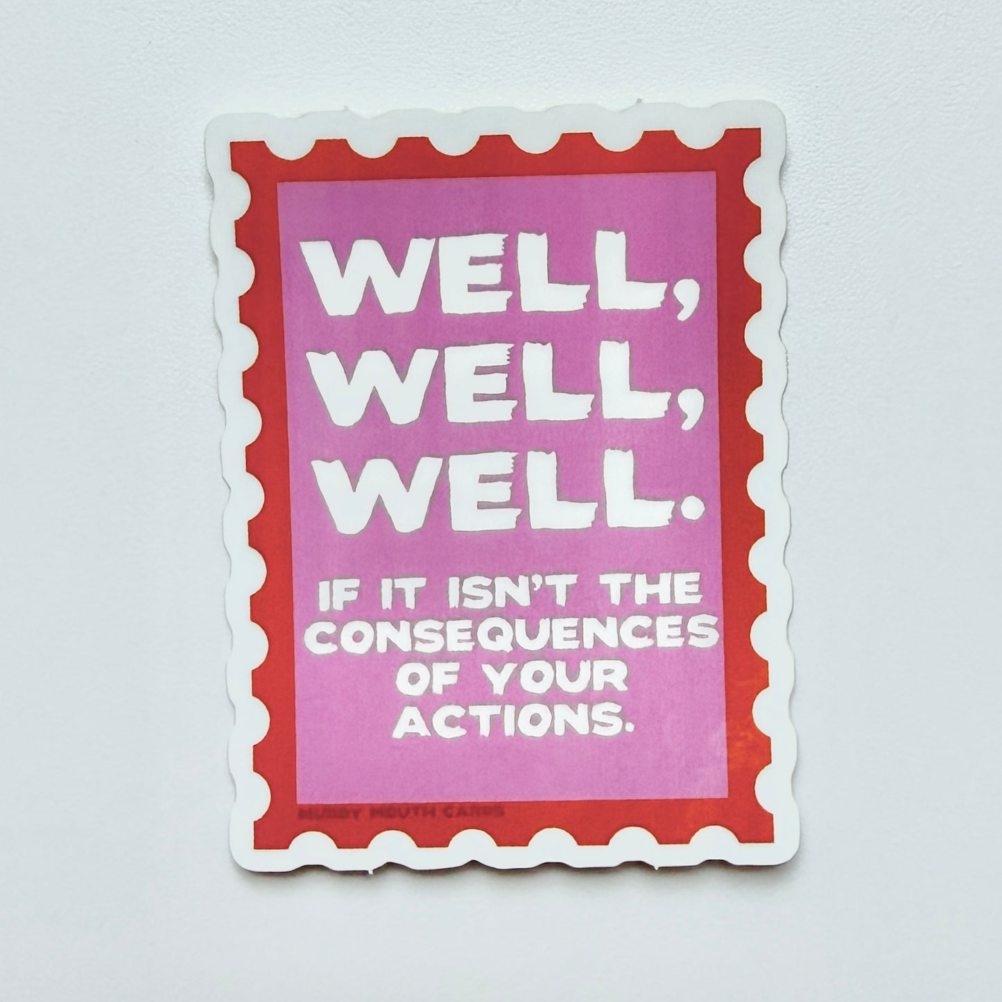 Consequences of Actions vinyl sticker