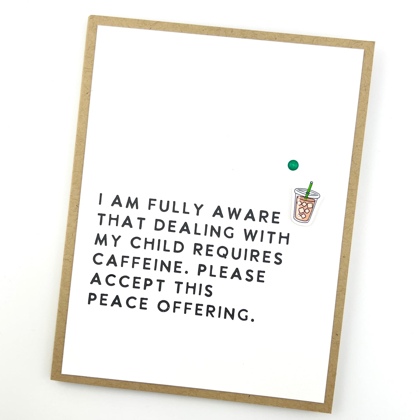 My Child Requires Caffeine teacher card