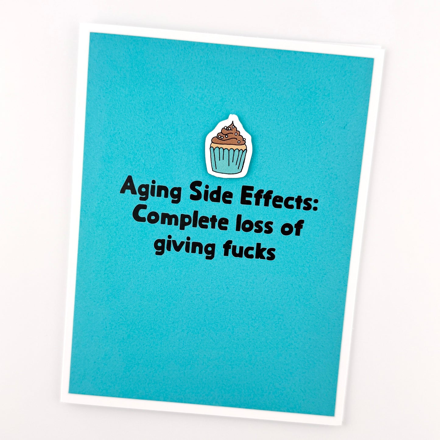 Aging Side Effects birthday card