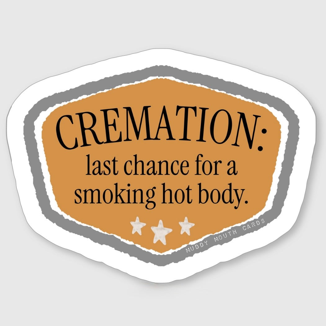 Cremation Smoking Hot Body vinyl sticker