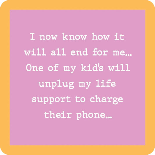Coaster—Unplug