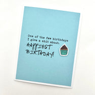 Birthday I Give a Shit About card