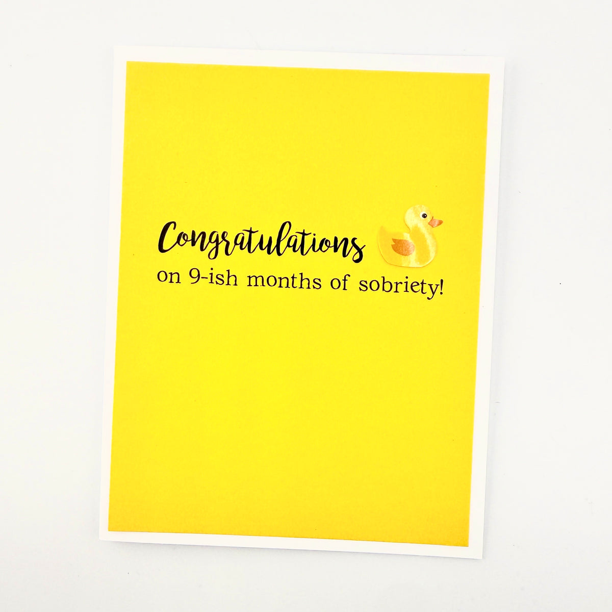 9ish Months of Sobriety card