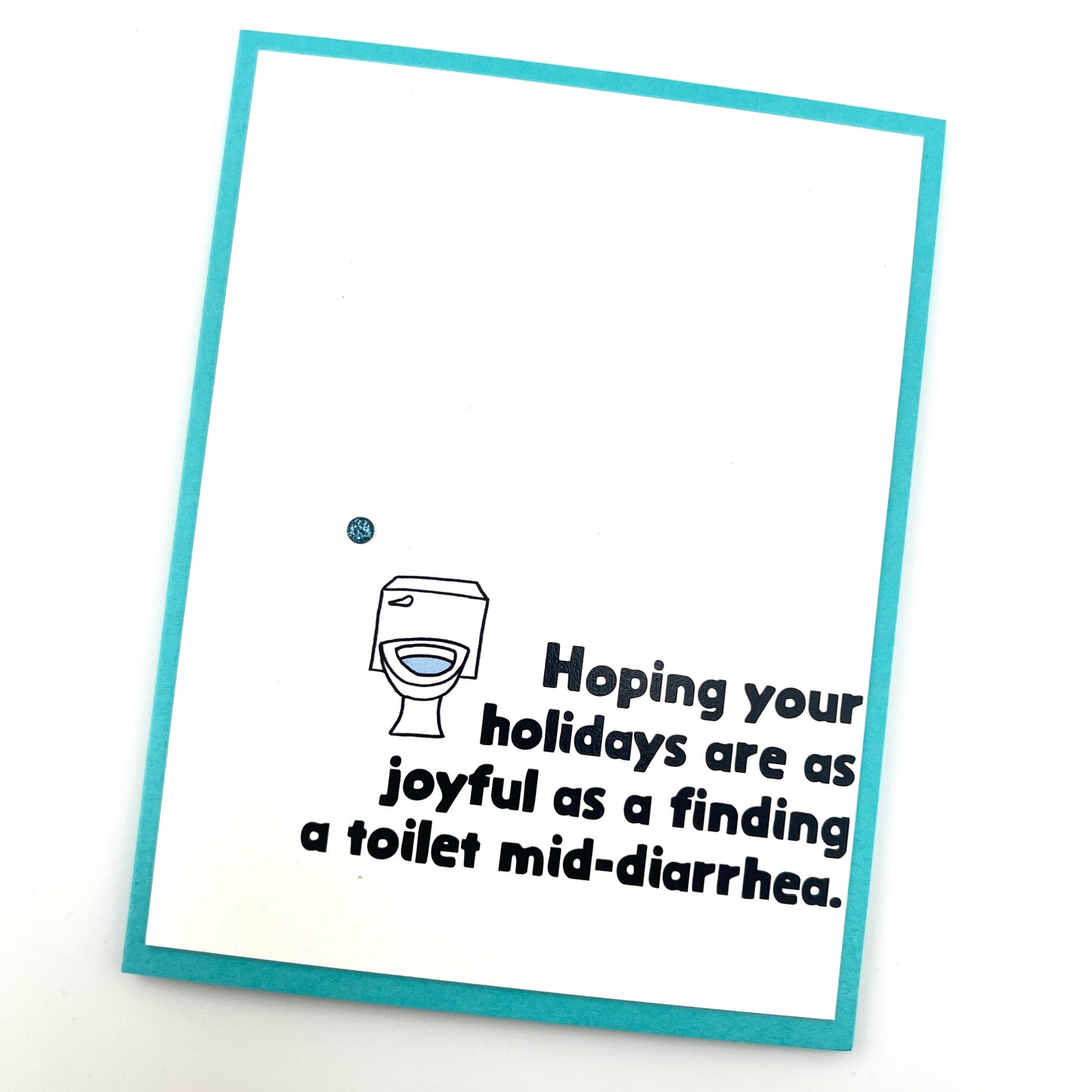 Joyful as Toilet Mid-Diarrhea holiday card