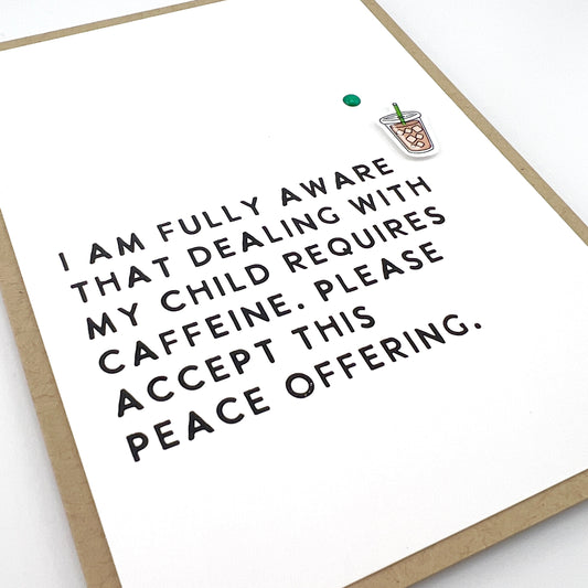 My Child Requires Caffeine teacher card