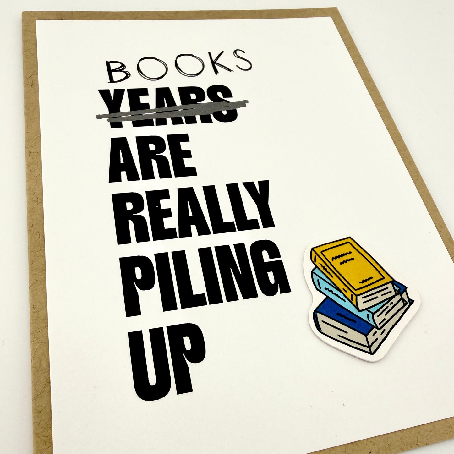 Books are Really Piling Up birthday card