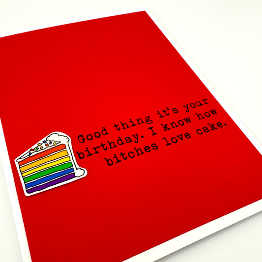 Bitches Love Cake birthday card