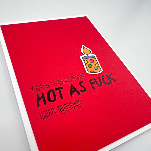 Hot as Fuck birthday card