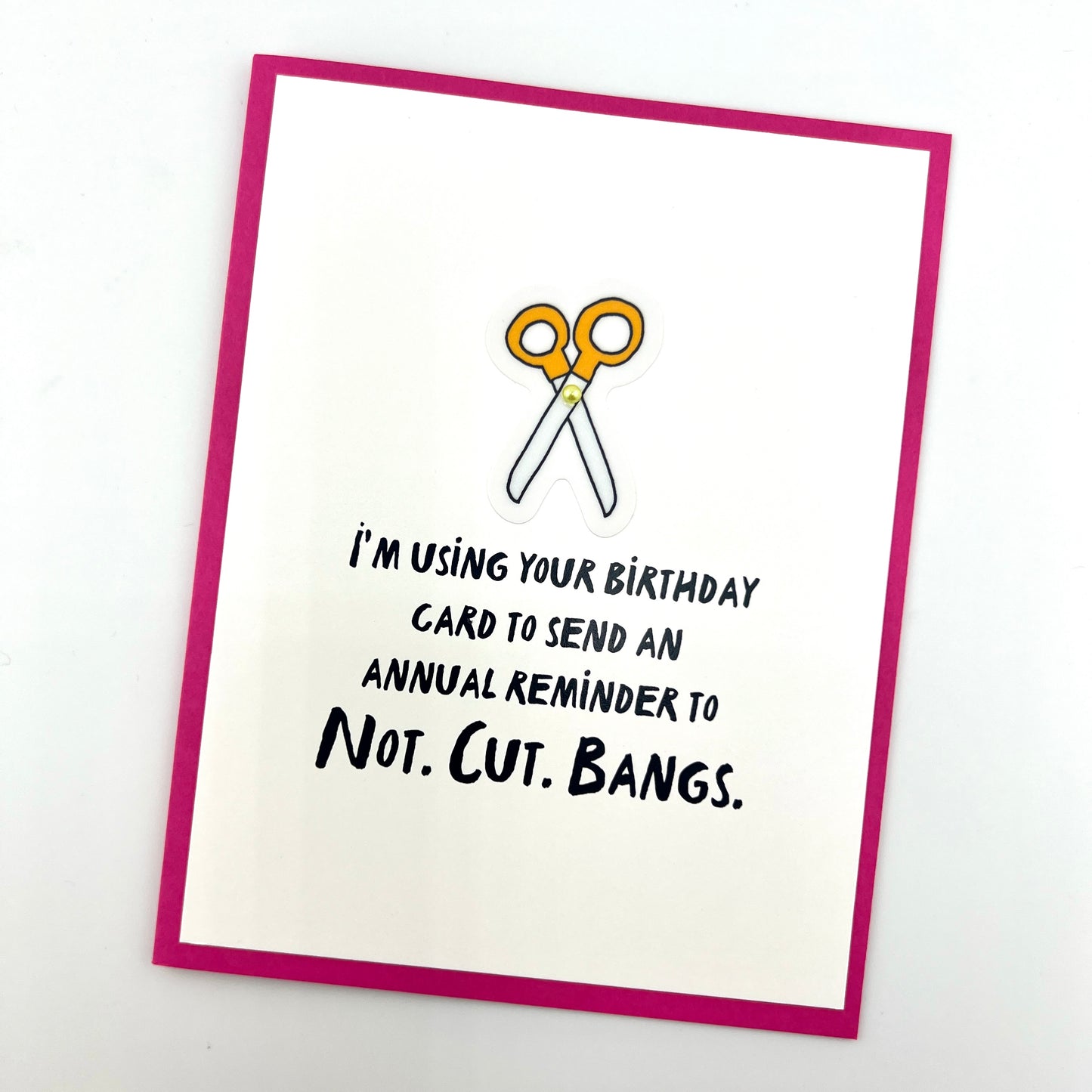 Do Not Cut Bangs birthday card