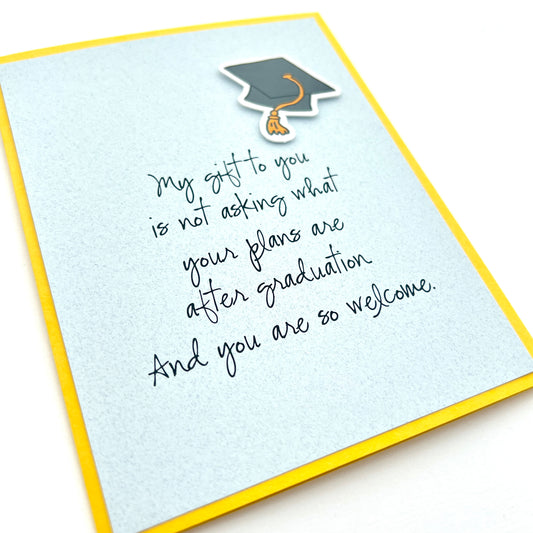 Gift is not asking what plans are after graduation card