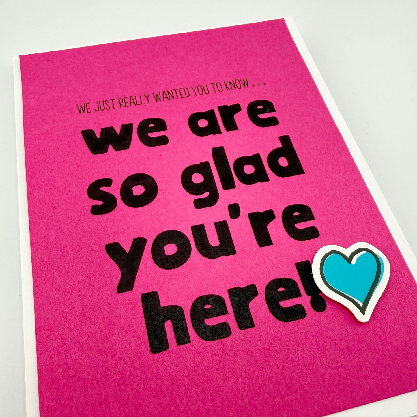 Glad You’re Here encouragement card