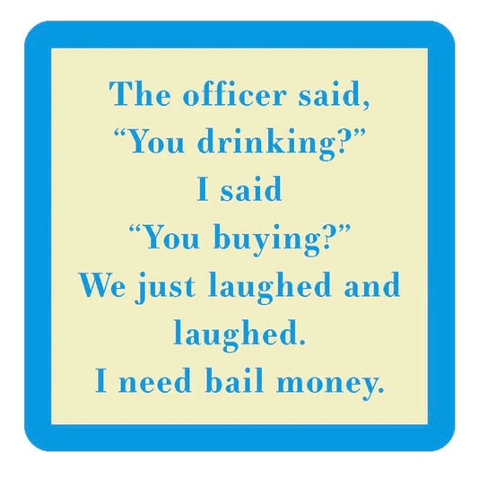Coaster—Bail Money