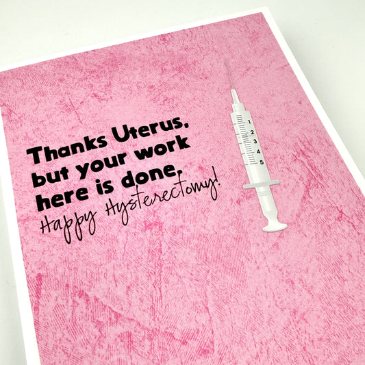 Uterus Work Done Here hysterectomy card