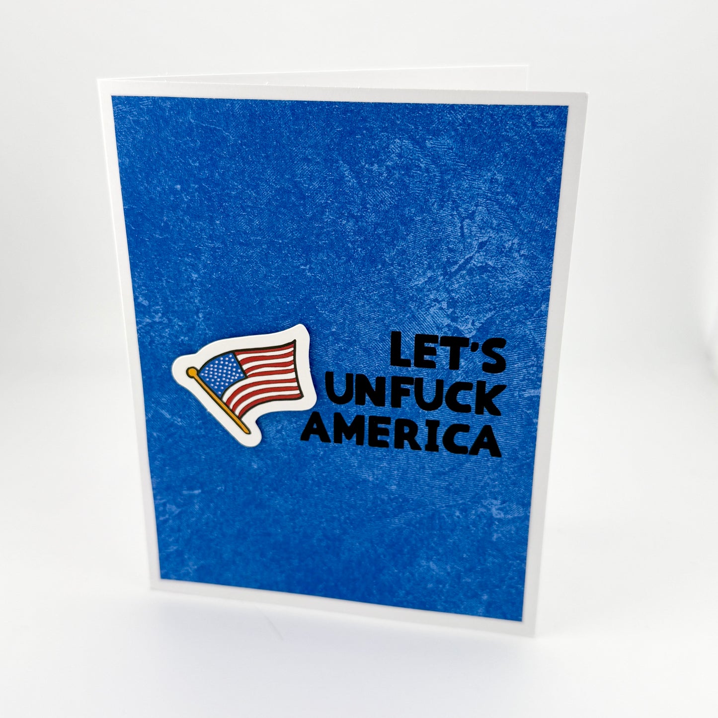Let’s Unfuck America card