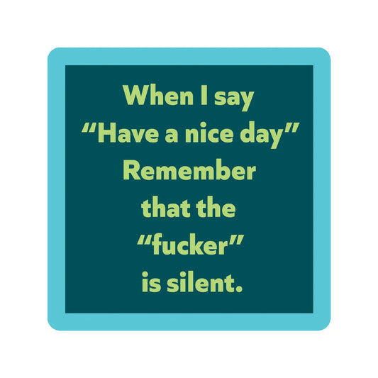 Coaster—Fucker is Silent