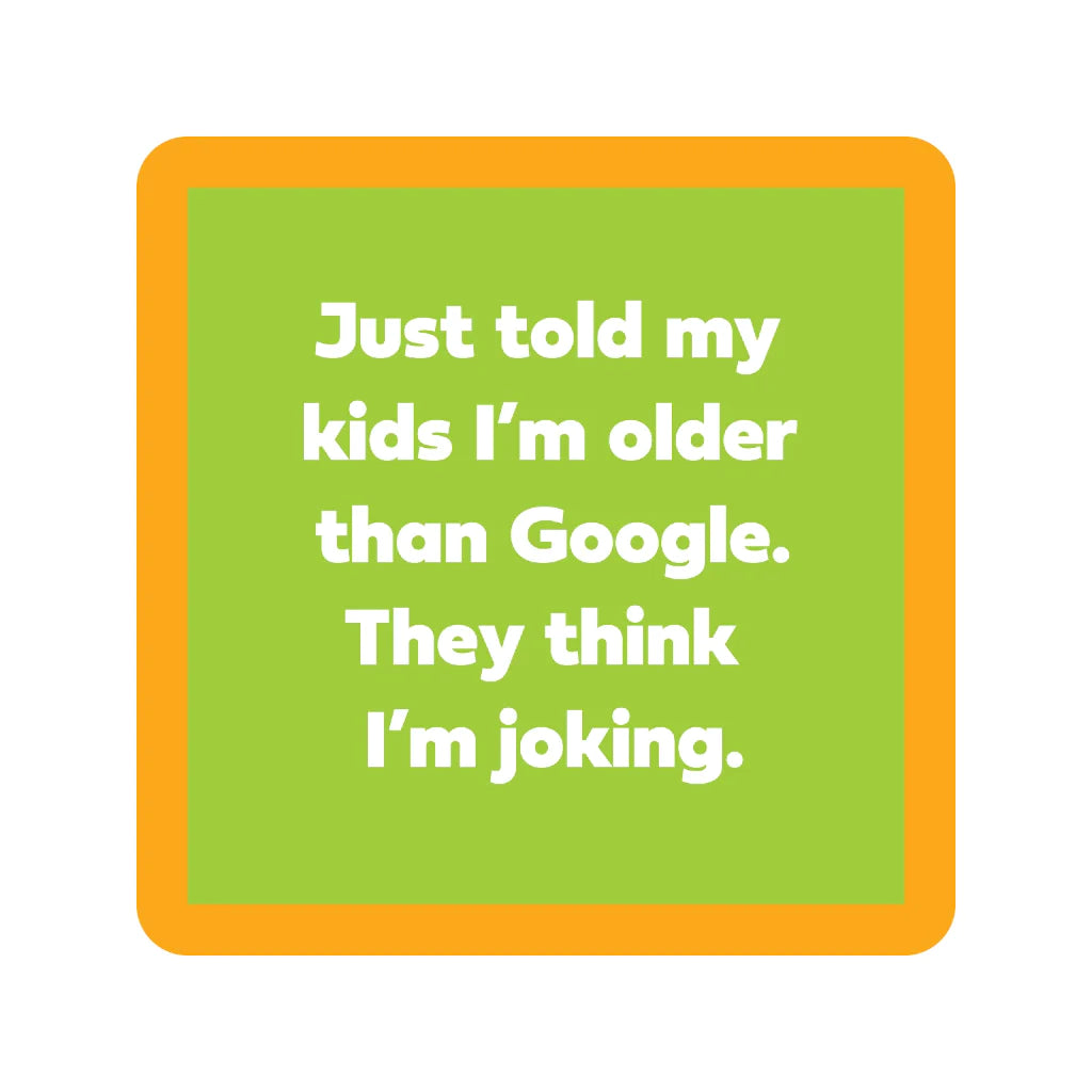 Coaster—Older Than Google