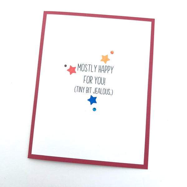 Congratulations Mostly Happy Tiny Bit Jealous card