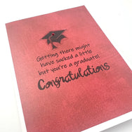 Graduation Might Have Sucked a Little card