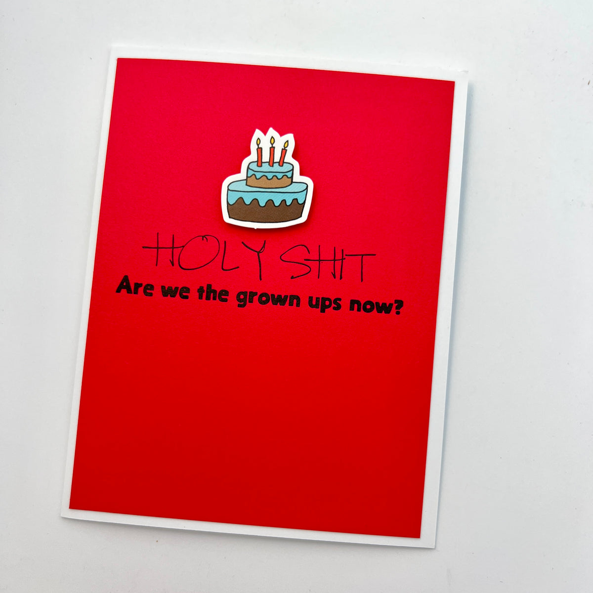 Birthday Are We The Grown Ups card