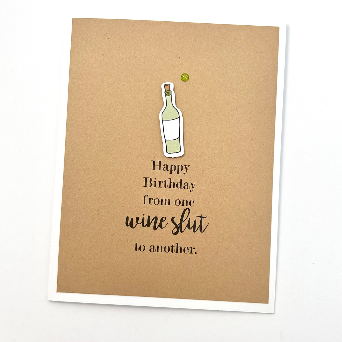 Birthday One Wine Slut to Another card