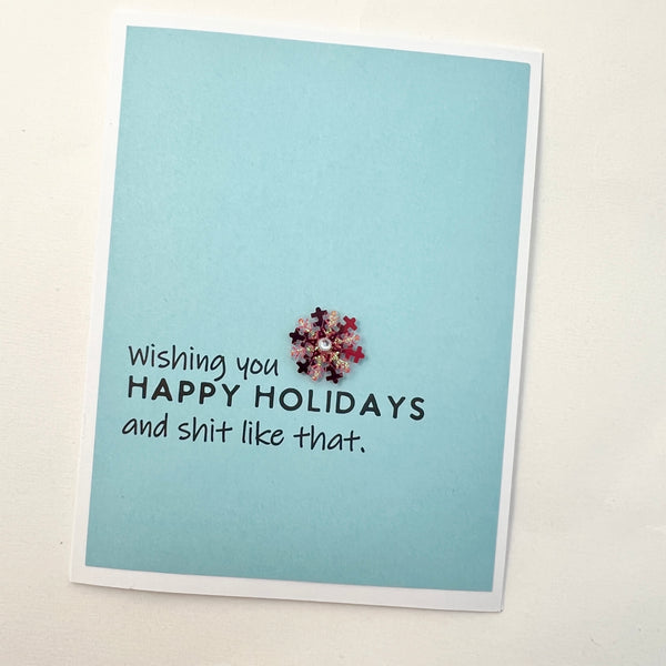 Holiday And Shit Like That card