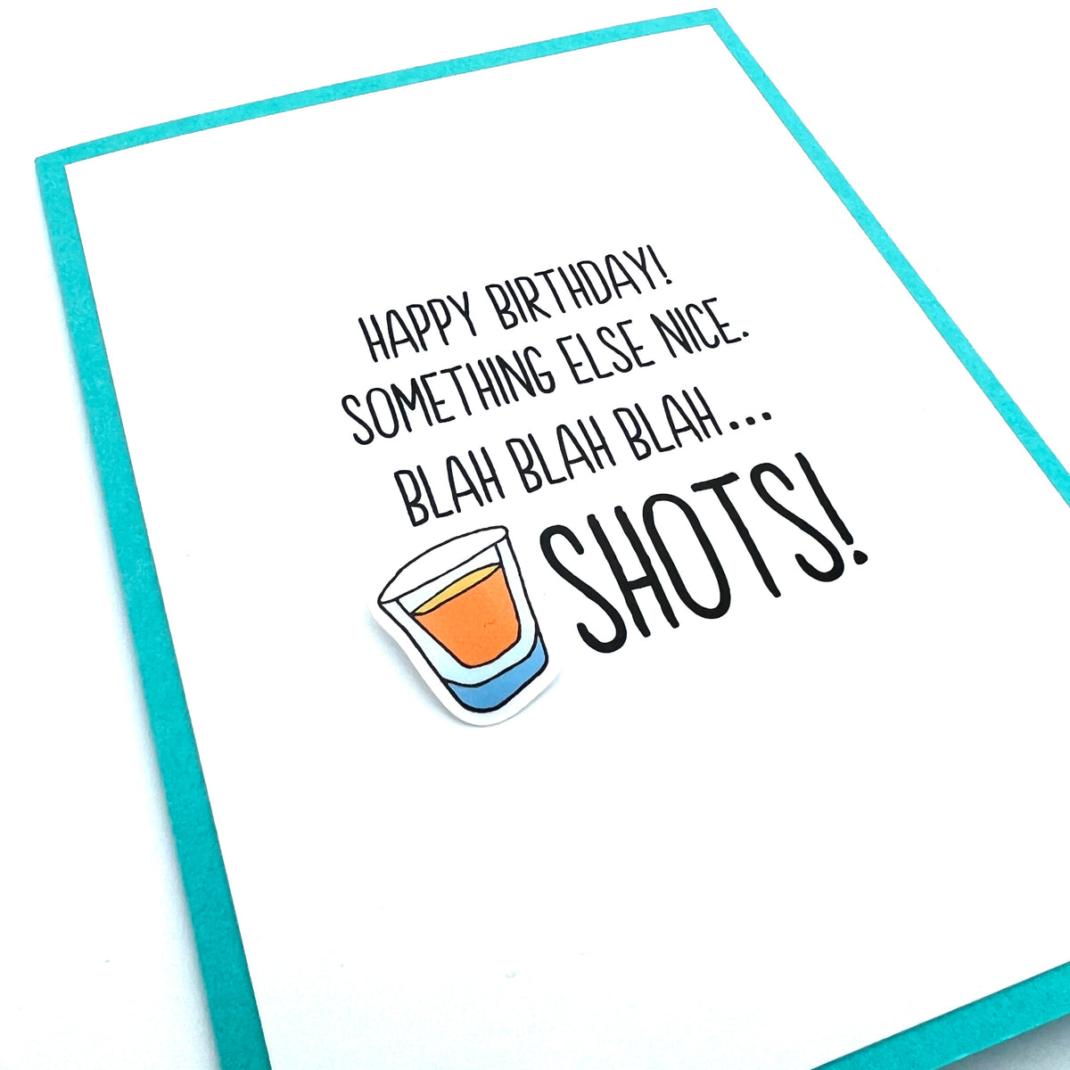 Birthday Blah Blah Shots card