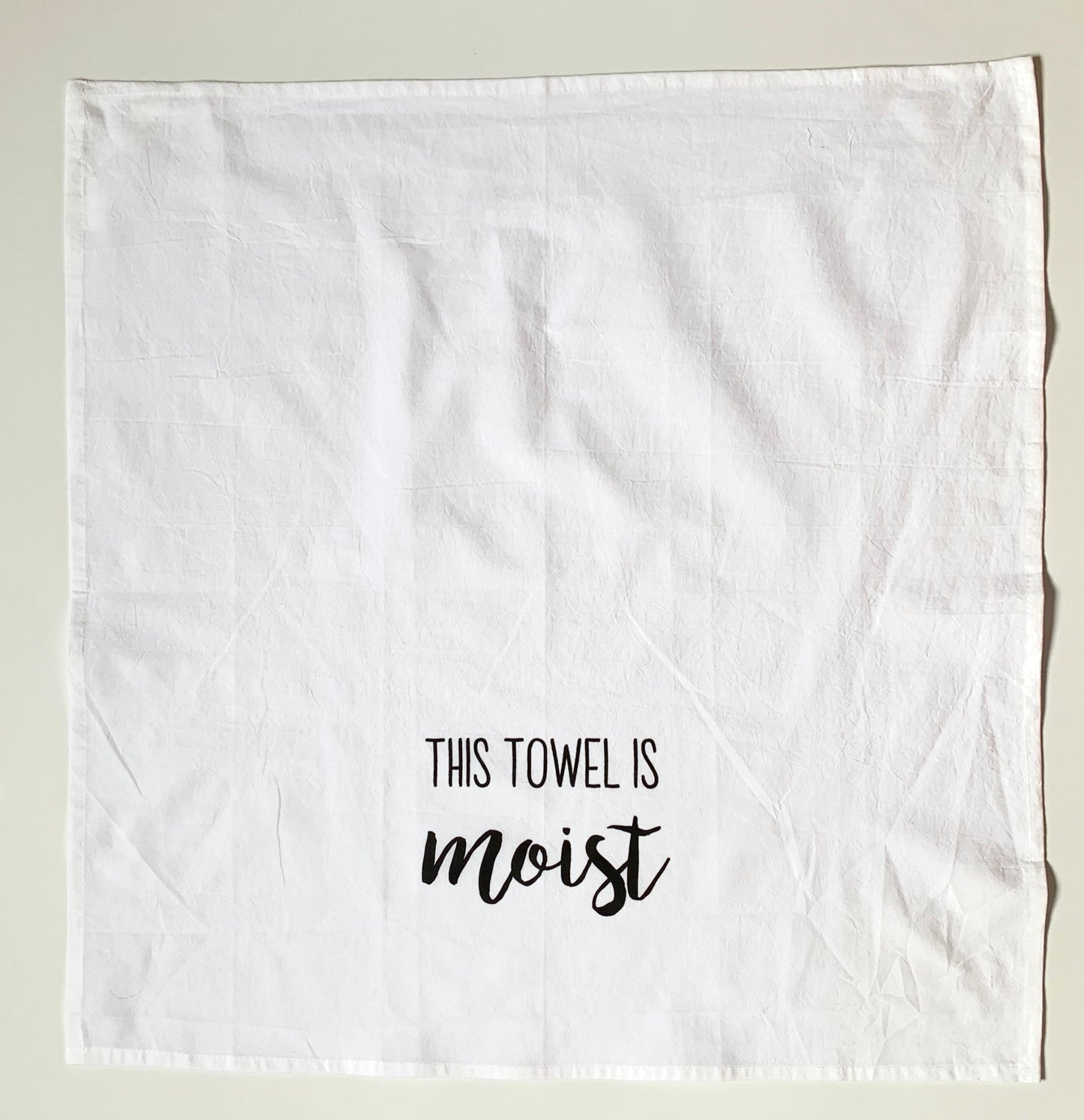 This Towel is Moist tea towel