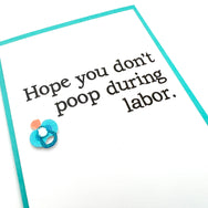 Baby Don't Poop During Labor Baby card