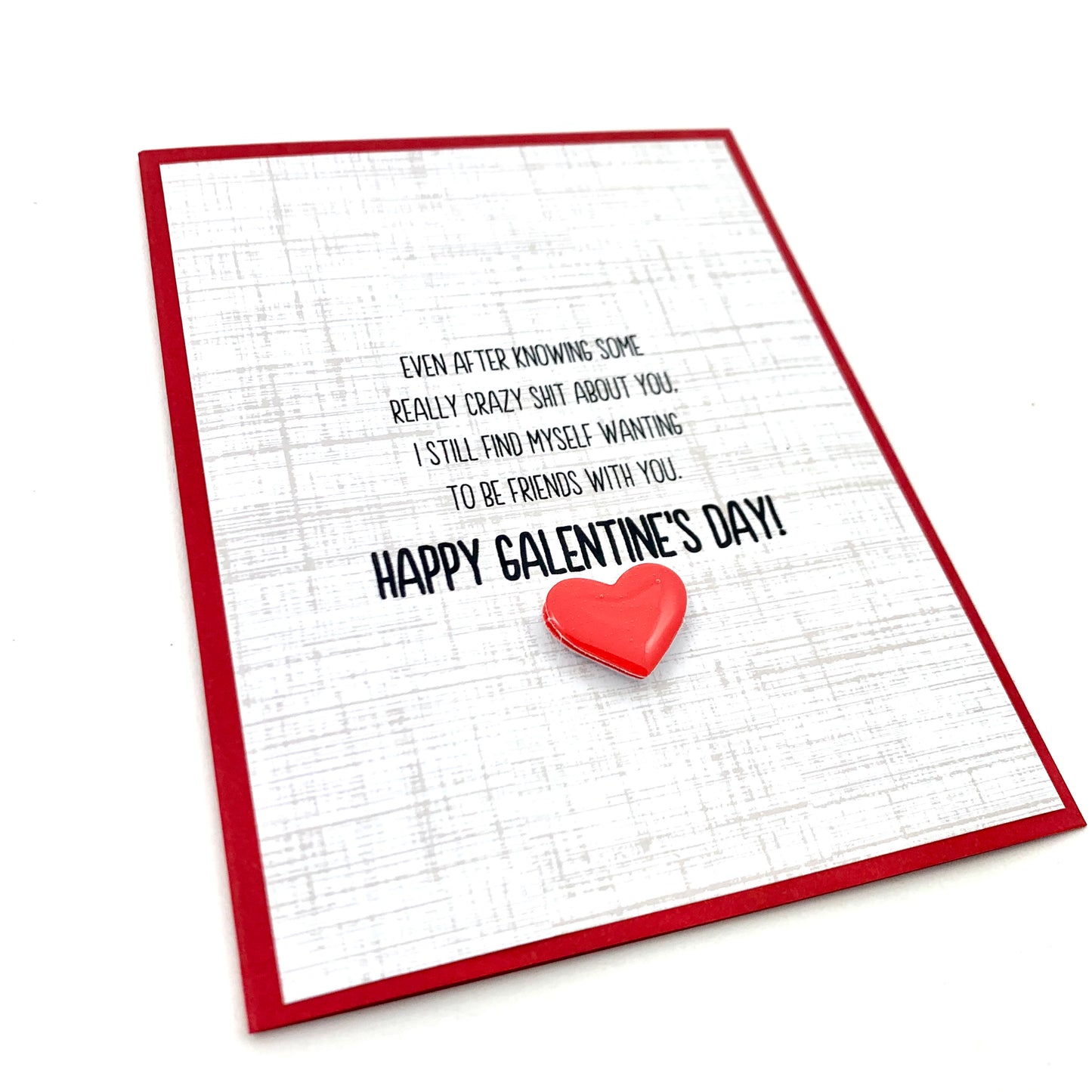 Gal Crazy Shit About You Valentine card