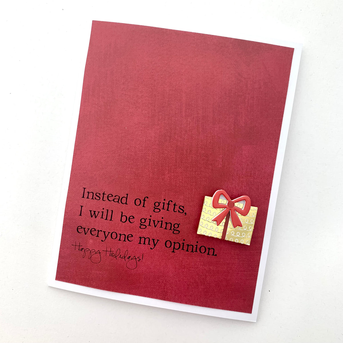 Holiday Instead of Gifts Giving my Opinion card