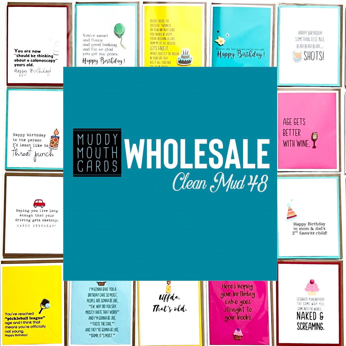 Wholesale— Clean Mud (no profanity) Best Seller 48