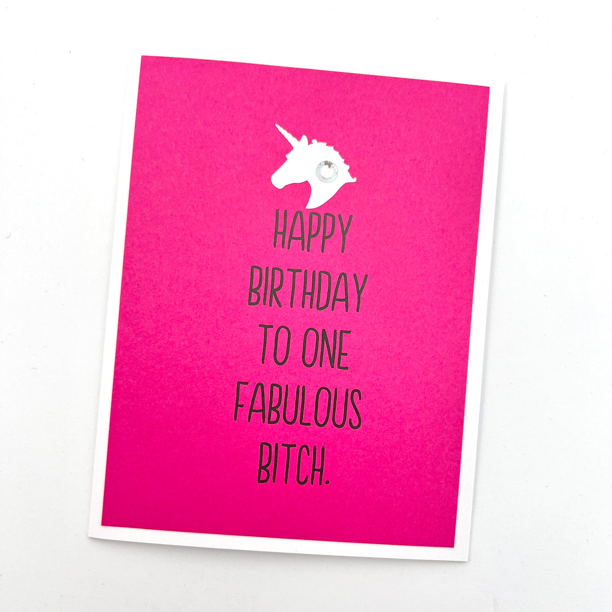 Birthday One Fabulous Bitch unicorn card