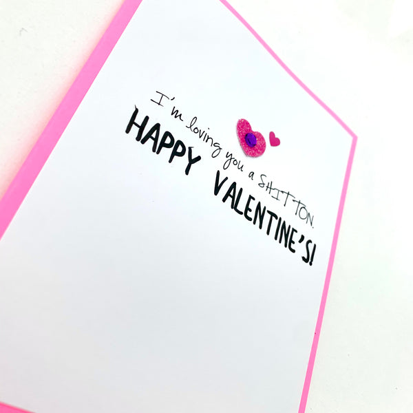 Valentine Loving You a Shit Ton card