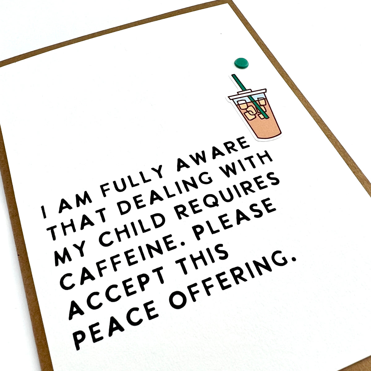 Teacher My Child Requires Caffeine card