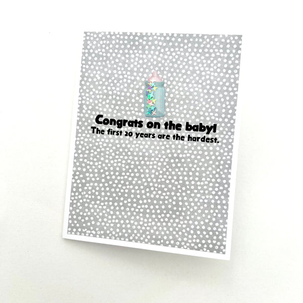 Baby First 20 Years Are the Hardest card